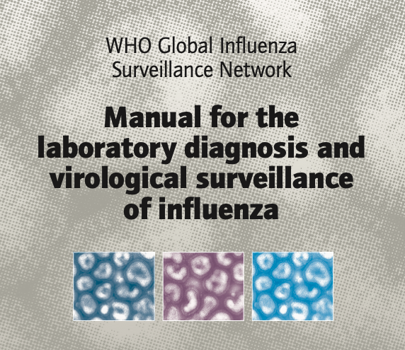 Manual for the laboratory diagnosis and virological surveillance of influenza (2011)